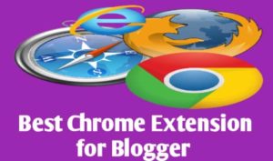 Best Free Chrome Extension For Blogger Hindi