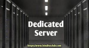 Dedicated Server Kya Hai